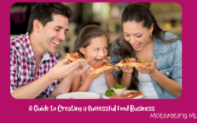 A Guide to Creating a Successful Food Business